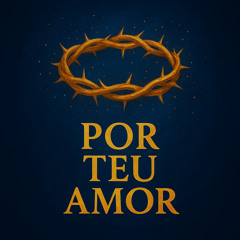 Por Teu Amor