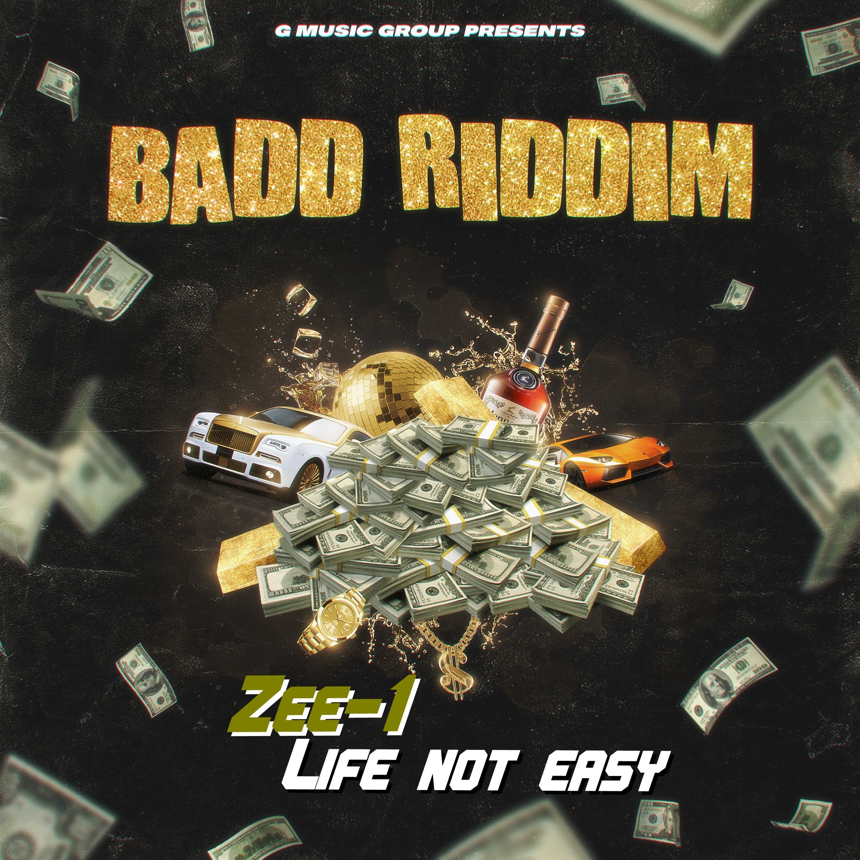 (Badd Riddim) Zee 1, DJ Geezy G - Life Not Easy (Dirty) episode artwork