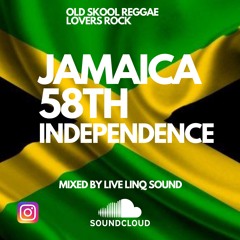 OLD SKOOL REAGGE LOVERS ROCK JAMAICA 58TH INDEPENDENCE MIXED BY LIVE LINQ