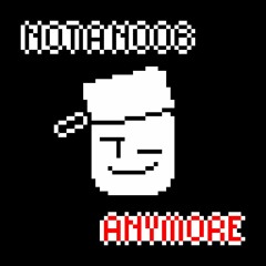 Not A Noob Anymore - BloxTale Last Join OST