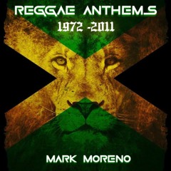 Reggae Anthems 1972-2011