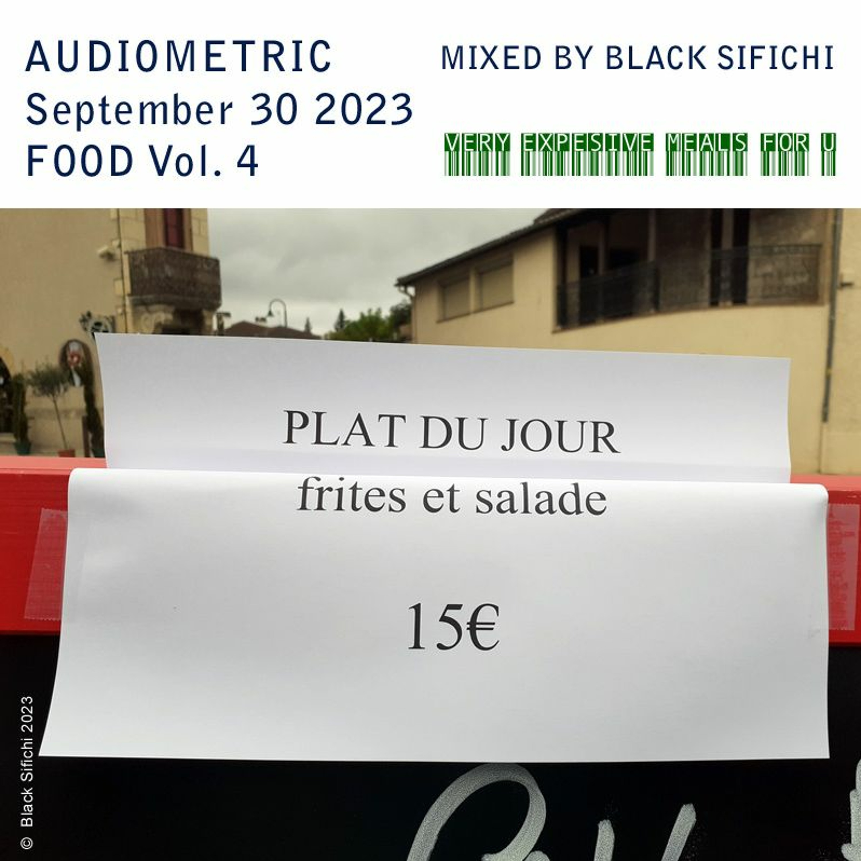 Audiometric Septembre 30 2023  FOOD Volume 4 - Playlist  fully mixed and selected by Black Sifichi