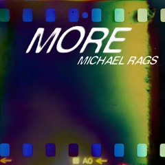 Michael Rags - More