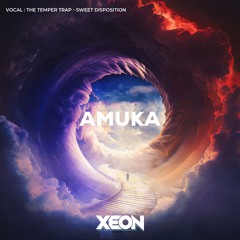 XEON Vs Temper Trap - Amuka