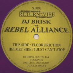Brisk vs Rebel Alliance - Floor Friction  - Stormtrooper Recordings (1995)