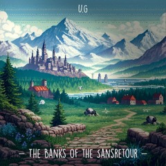 Piotr Musiał - The Banks of the Sansretour (U.G Remix)