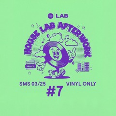 SMS at HOUSE LAB #7 03/25