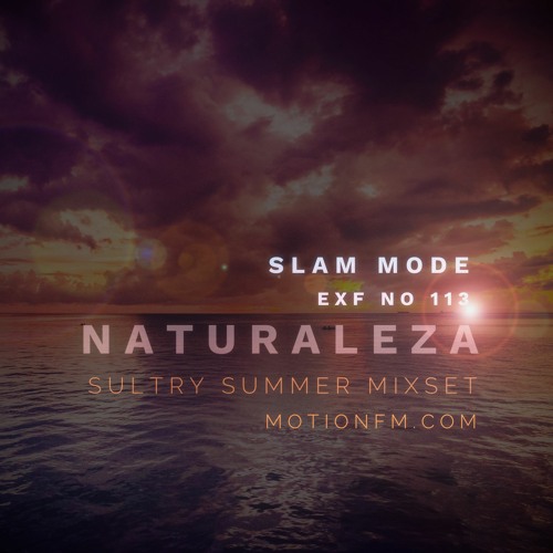 EXF NO. 113 NATURALEZA /SUMMER MIXSETS