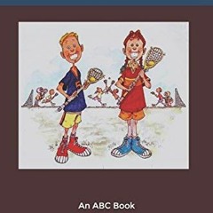 [Get] EBOOK 💕 L is for Lacrosse: An ABC Book by  John R. Sardella &  Christine Tripp