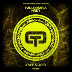 Paulo Maria, HRDY - Over & Over (Original Mix)