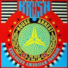 Krush - House Arrest (SafetyJac Re-Edit)
