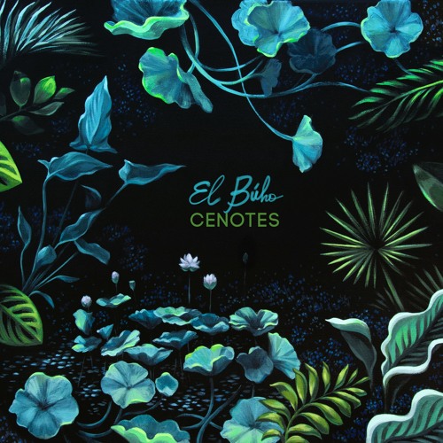 El Búho Cenotes (Deluxe Edition)
