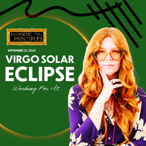Virgo Solar Eclipse 2025: "Working For It" + Horoscopes For All Signs