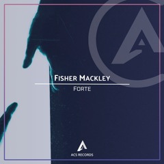 Fisher Mackley - Forte