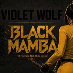 Black Mamba (Treasure But Hole cover)
