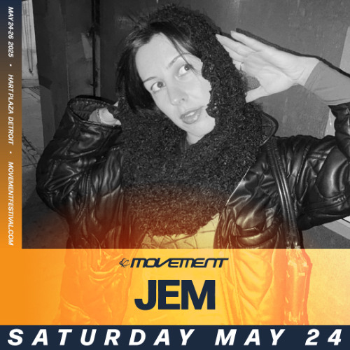 JEM - Movement Festival Detroit 2025