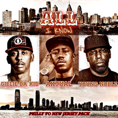 All I Know Pt. 3 ft. Gillie Da Kid & Young Noble