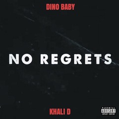 DINO BABY - NO REGRETS Ft KHALI D  2 (REMASTERED)