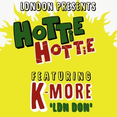 K MORE - HOTTIE HOTTIE [FREE DOWNLOAD]