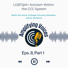 An LGBTQ+ Community Leader Within the CCC System