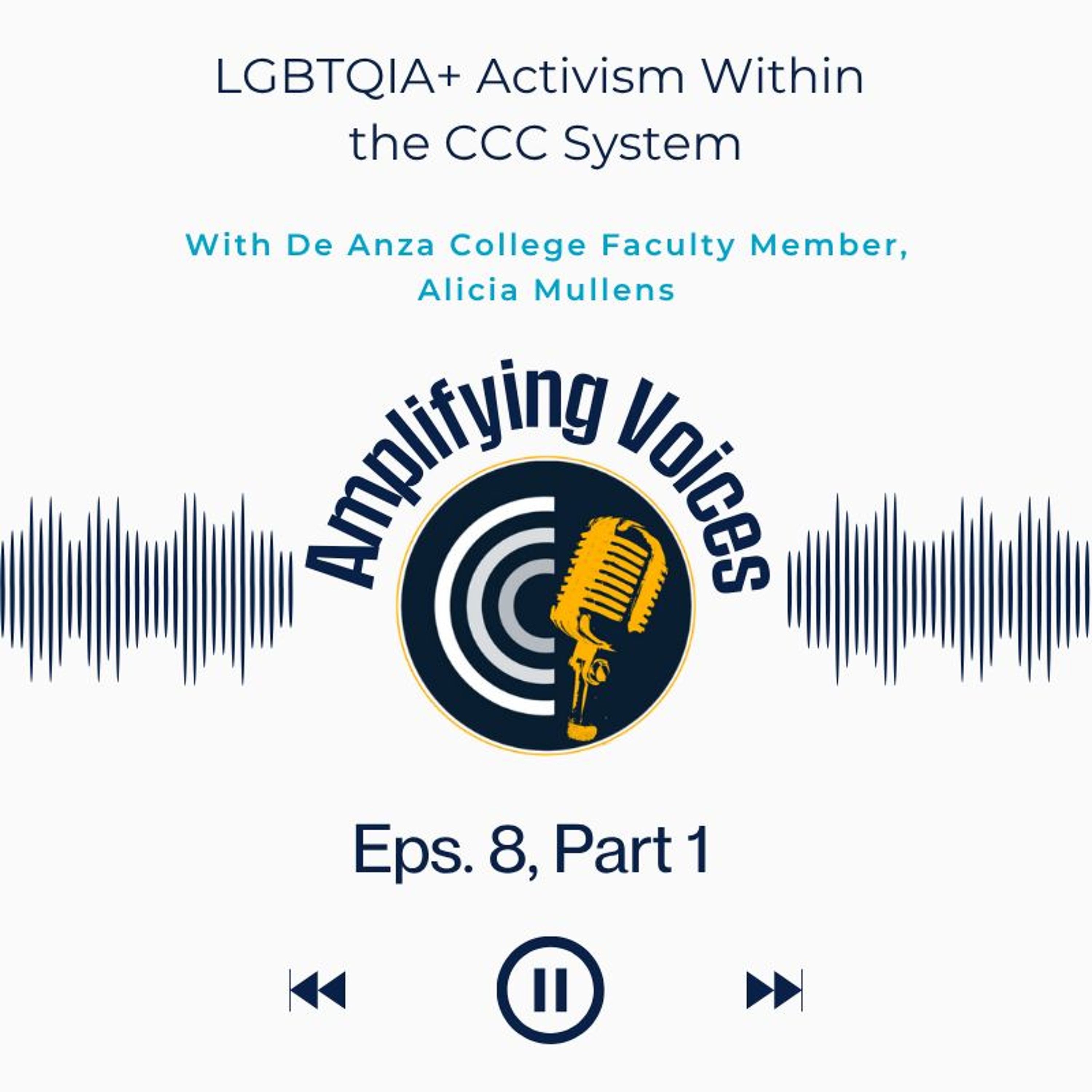 An LGBTQ+ Community Leader Within the CCC System episode artwork