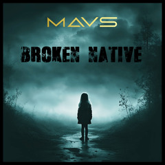 BROKEN NATIVE