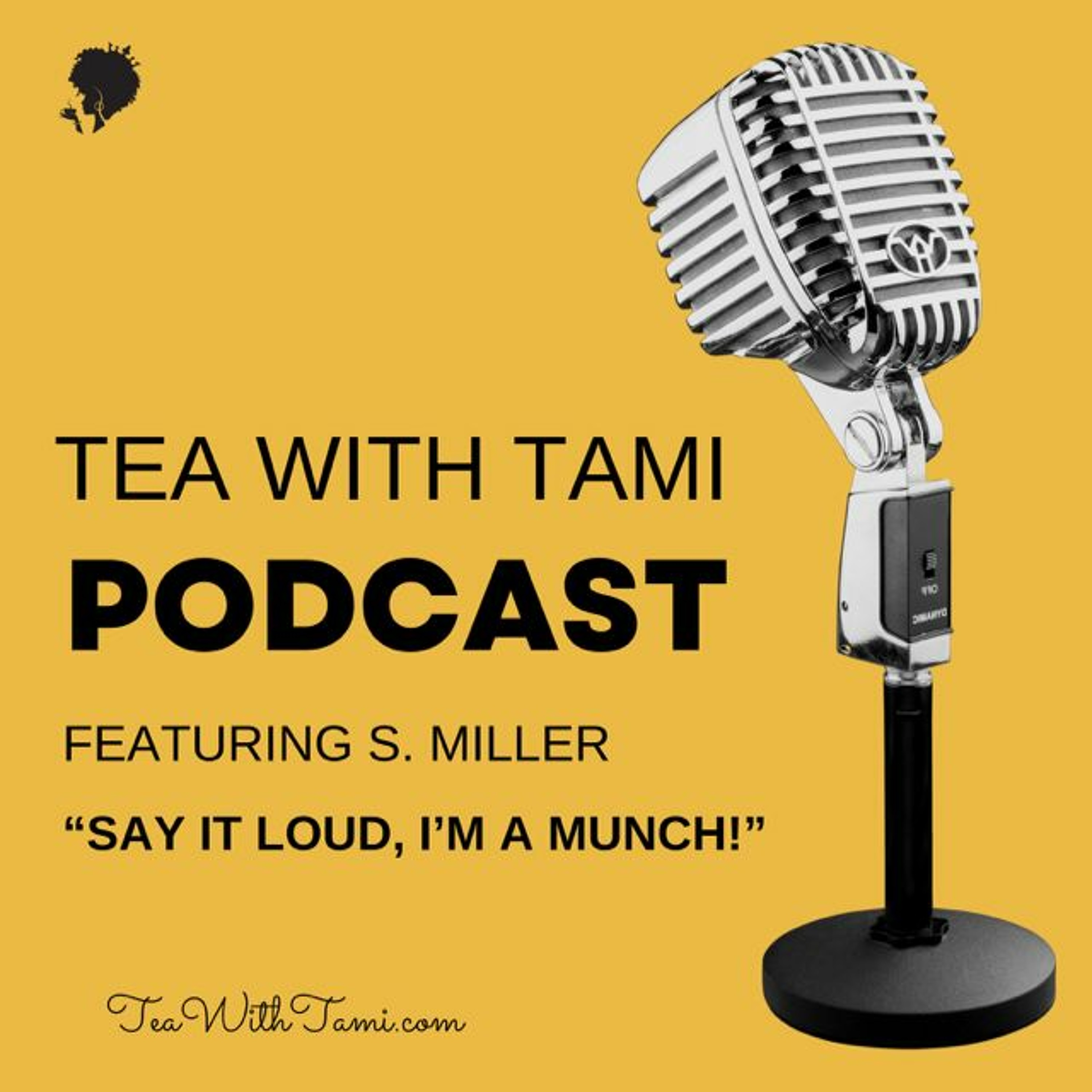Episode 148 | Say It Loud, I'm a Munch! Ft. S. Miller episode artwork