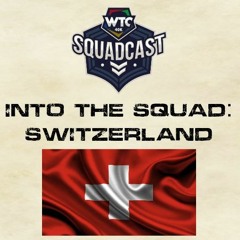 Squadcast Into The Squad Switzerland