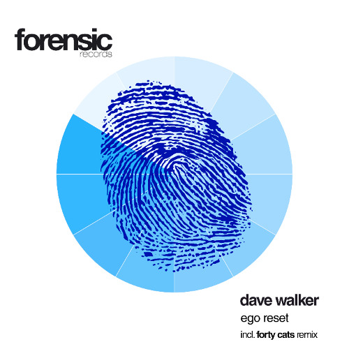 Dave Walker - Ego Reset - Forensic Records