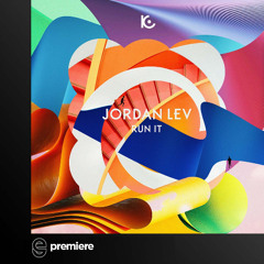 Premiere: Jordan Lev - Run It - A Tribe Called Kotori