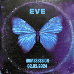 EVE - Homesession 02.02.2024