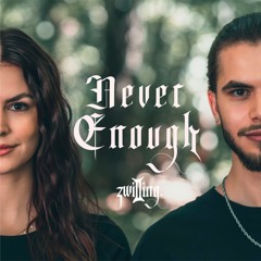 zwilling. - Never Enough