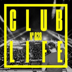 CLUBLIFE by Tiësto Podcast 828