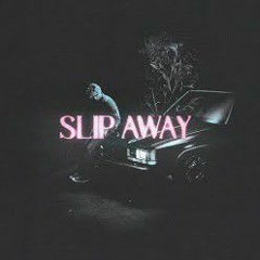 Slip Away [Slowed& Reverb] - Luke Hemmings