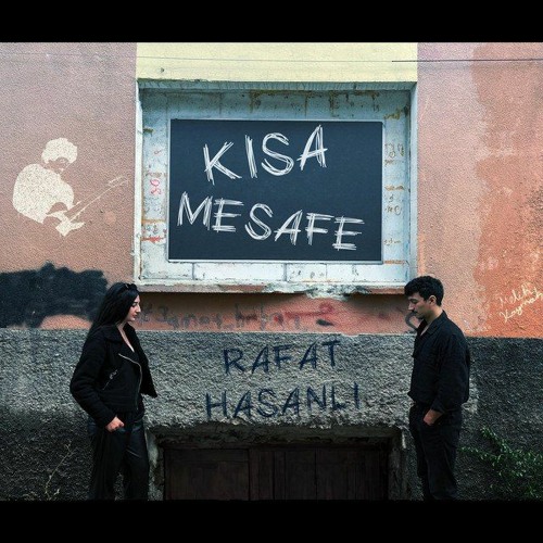 Kısa Mesafe - Rafat Hasanlı