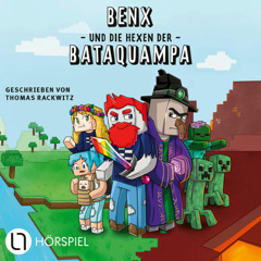 Kapitel 17 - Benx und die Hexen der Bataquampa