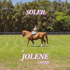 Soleil - (A) Jolene (Cover)