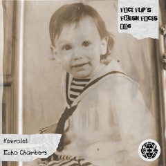Kevrolet - Echo Chambers