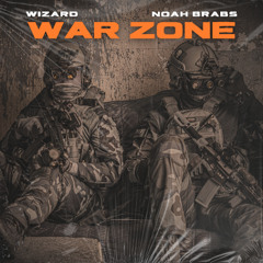 War Zone (feat. Noah Brabs)