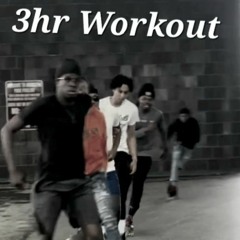 3 Hour Workout