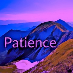 Patience (Original Mix) by Gadboa