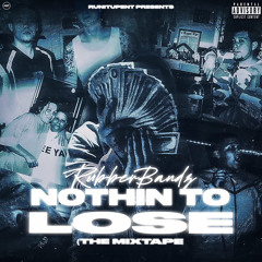 Nothin To Lose (The Mixtape)
