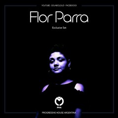 Flor Parra -Progressive House Argentina - Exclusive Set