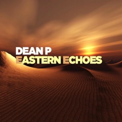 EASTERN ECHOES (emotional trance)