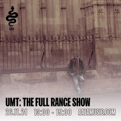 UMT: The Full Range Show - Aaja channel 2 - 26 11 24