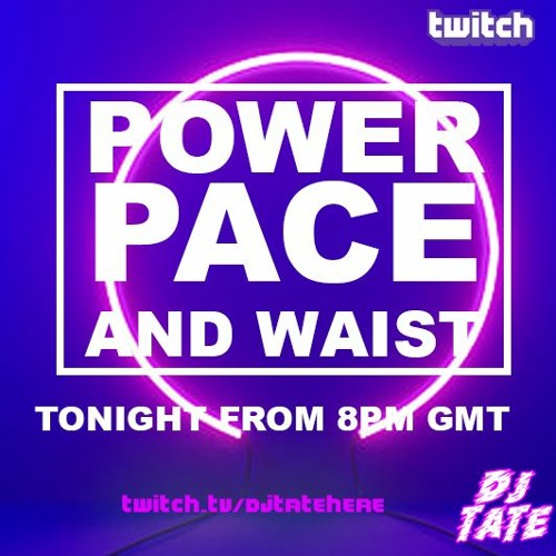 Power - Pace - Waist