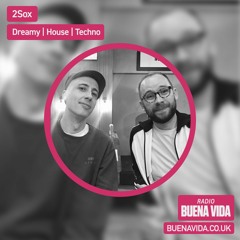 2Sox - Radio Buena Vida 24.08.23
