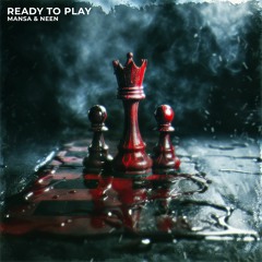 MANSA & Nino Lucarelli - Ready To Play