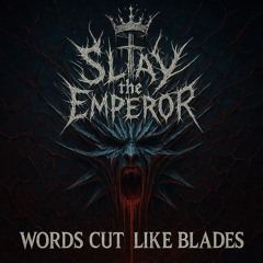 Words Cut Like Blades
