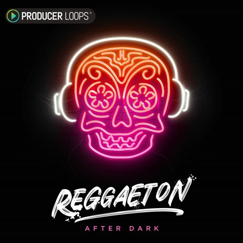 Producer Loops Reggaeton After Dark WAV MiDi-DISCOVER